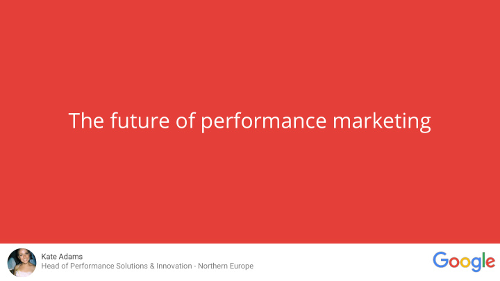 the future of performance marketing