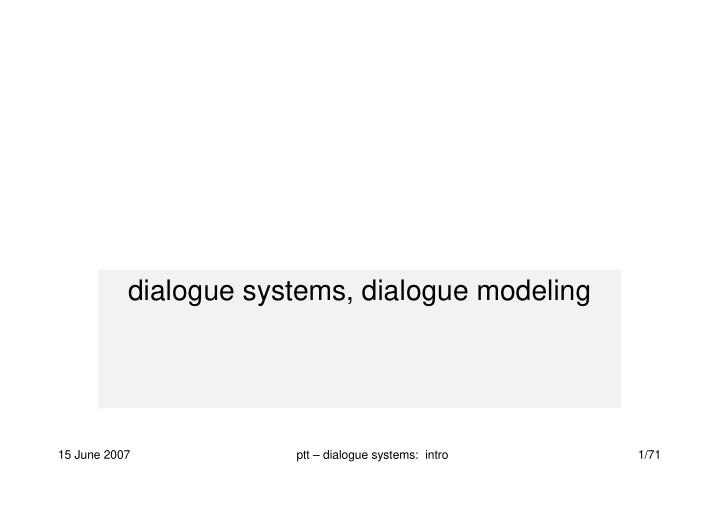 dialogue systems dialogue modeling