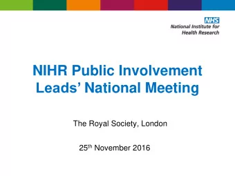 Leads National Meeting  The Royal Society, London 25 th November 2016  Regional Representation