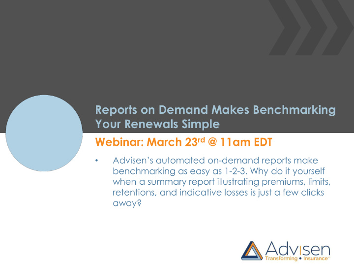 reports on demand makes benchmarking your renewals simple