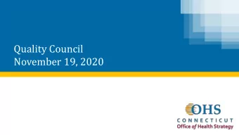 Quality Council  November 19, 2020  Agenda  Time  Topic  4:00 p.m.  Call to Order and Introductions