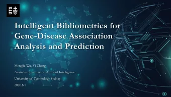 1. Research Motivation  Genetic Analysis for Disease: occurrence, diagnosis and treatment