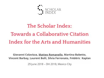 The Scholar Index:  Towards a Collaborative Citation  Index for the Arts and Humanities  Giovanni
