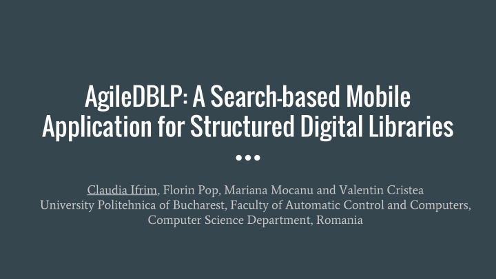 agiledblp a search based mobile application for