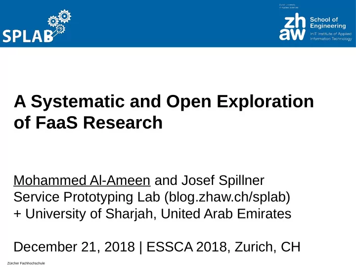 a systematic and open exploration of faas research
