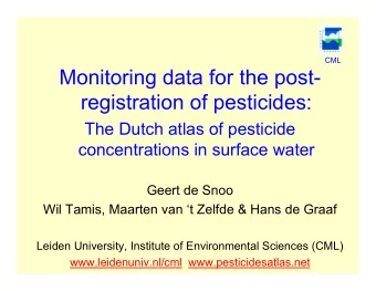 Monitoring data for the post-  registration of pesticides:  The Dutch atlas of pesticide