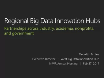 Partnerships across industry, academia, nonprofits,  and government  Meredith M. Lee  Executive