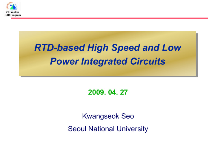 rtd based high speed and low rtd based high speed and low