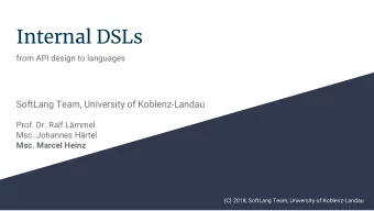 Internal DSLs  from API design to languages  SoftLang Team, University of Koblenz-Landau  Prof. Dr.