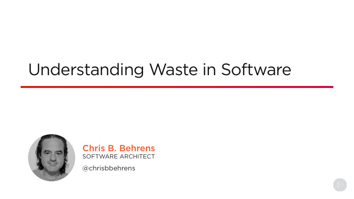 understanding waste in software
