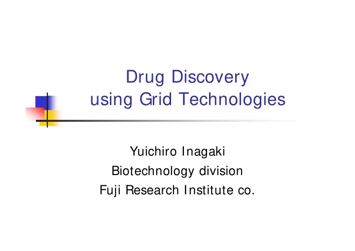 drug discovery using grid technologies