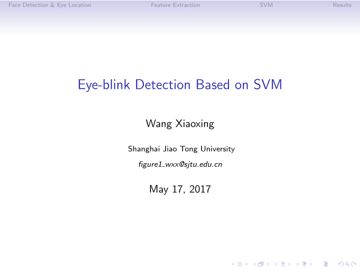 eye blink detection based on svm