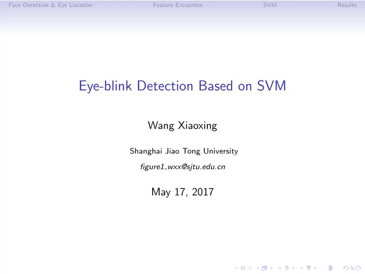 eye blink detection based on svm