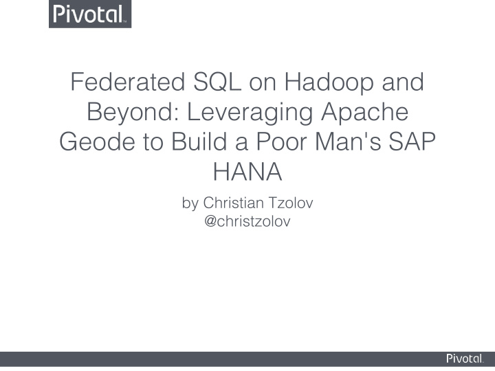 federated sql on hadoop and beyond leveraging apache