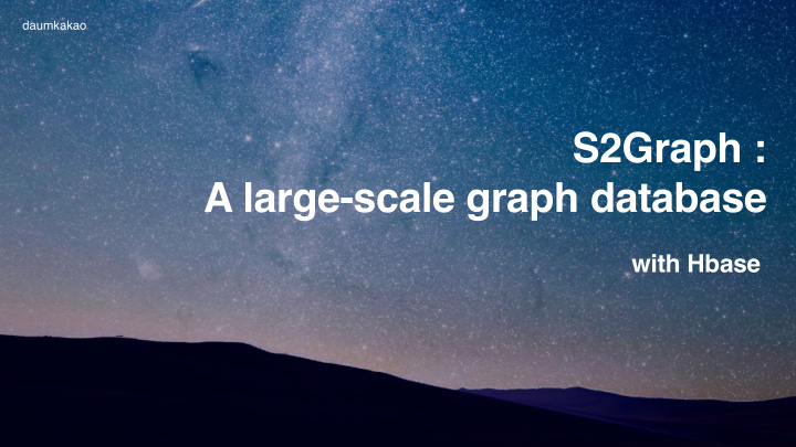 s2graph a large scale graph database