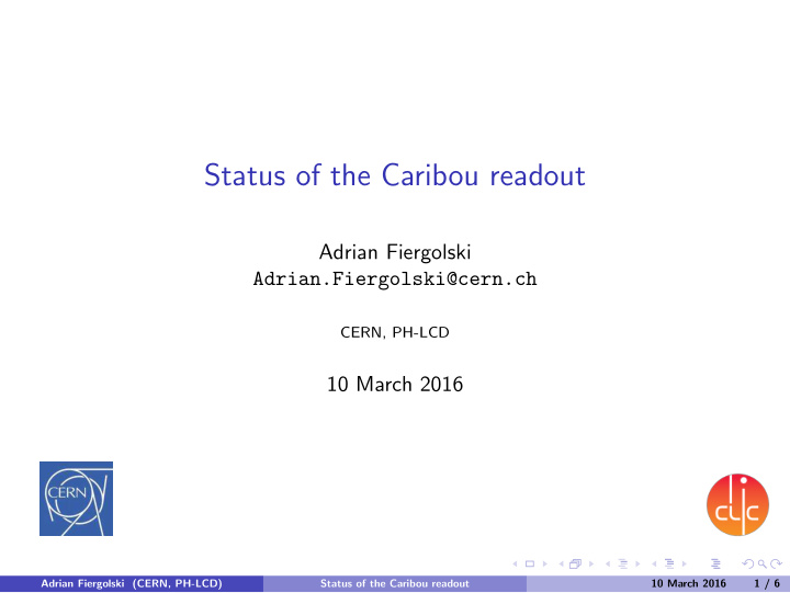 status of the caribou readout