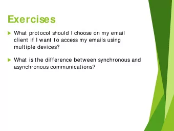 Exercises  What protocol should I choose on my email  client if I want to access my emails using