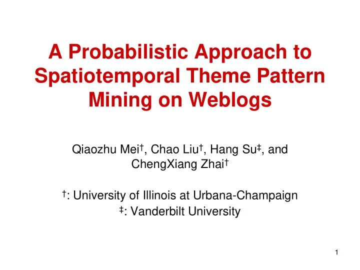 a probabilistic approach to spatiotemporal theme pattern