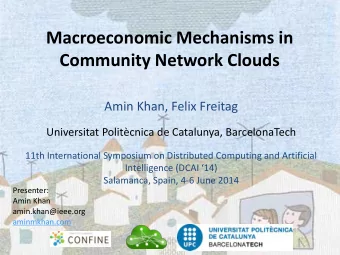Community Network Clouds  Amin Khan, Felix Freitag  Universitat Politcnica de Catalunya,