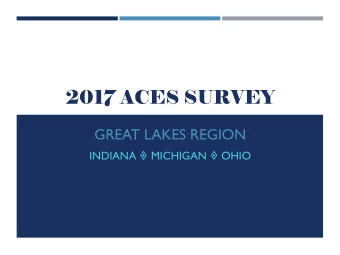 2017 ACES SURVEY  GREAT LAKES REGION INDIANA  MICHIGAN  OHIO  A  Agricultural  C  Coverage  E