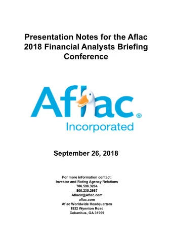 Presentation Notes for the Aflac  2018 Financial Analysts Briefing  Conference  September 26, 2018