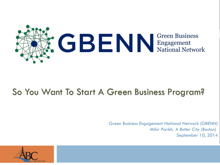 so you want to start a green business program