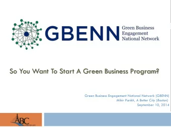So You Want To Start A Green Business Program?  Green Business Engagement National Network (GBENN)