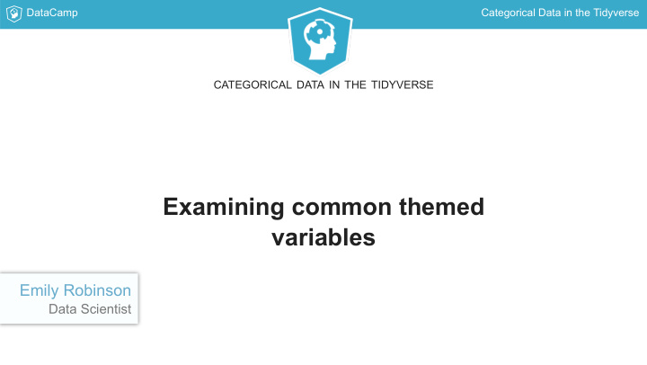 examining common themed variables