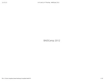 BADCamp 2012  file:///Users/meghan/www/badcamp/template.html#34  1/35  11/15/12  Hifi and