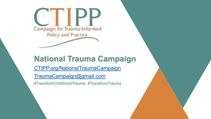 national trauma campaign