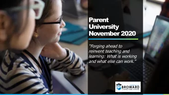 Parent  University  November 2020  Forging ahead to  reinvent teaching and  learning: What is