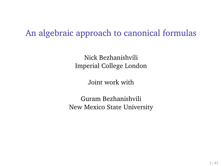 an algebraic approach to canonical formulas