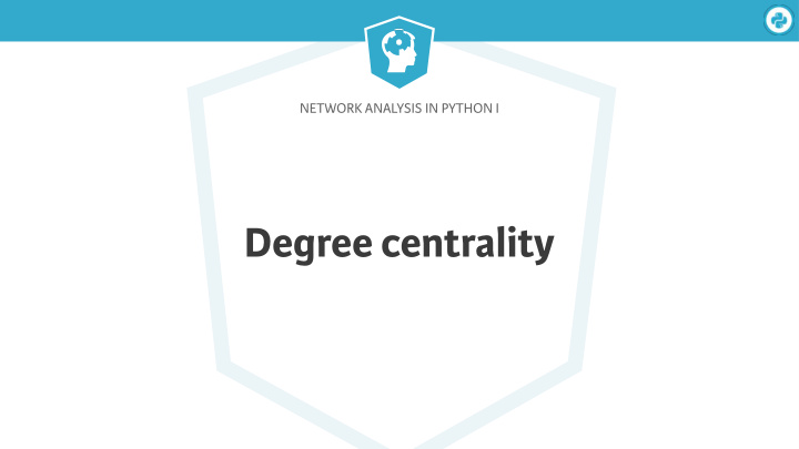 degree centrality