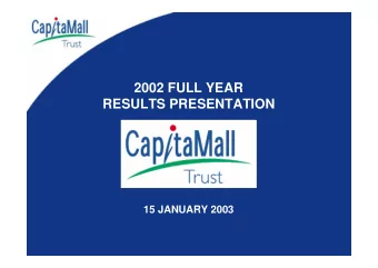 2002 FULL YEAR  RESULTS PRESENTATION  15 JANUARY 2003  This Presentation is focused on comparing