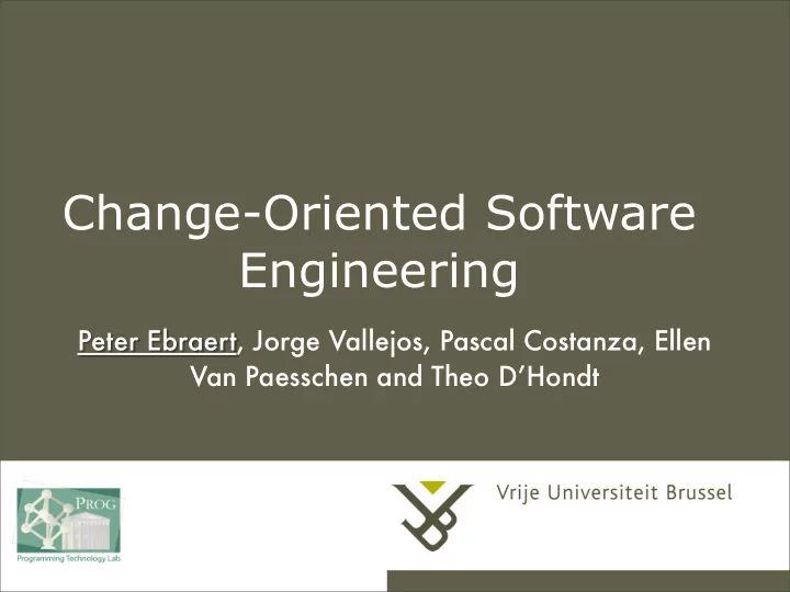 change oriented software engineering