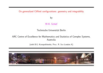 On generalized Clifford configurations: geometry and integrability  by  W.K. Schief  Technische