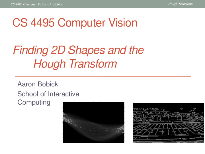 cs 4495 computer vision finding 2d shapes and the hough