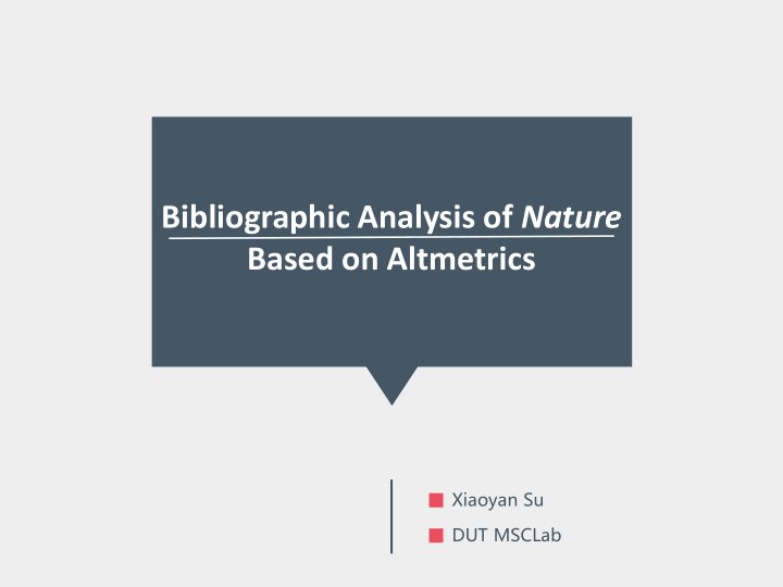 bibliographic analysis of nature based on altmetrics