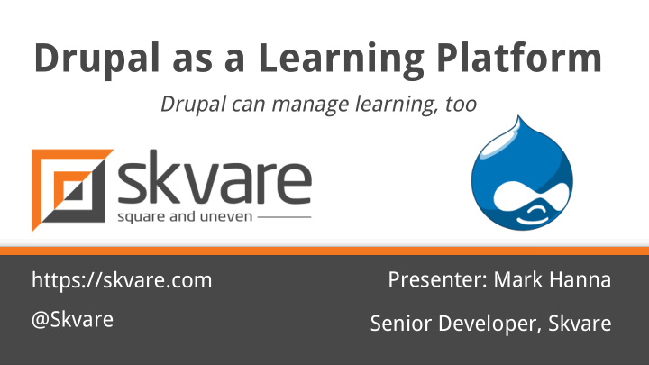 drupal as a learning platform