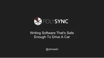 Writing Software That's Safe  Enough To Drive A Car  @shnewto Clickbait !  Functional safety is...