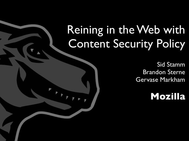 reining in the web with content security policy