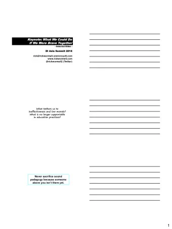 1  Relying primarily on telling  as our way to information  Technology integration  across to