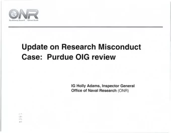Update on Research Misconduct  Case: Purdue OIG review IG Holly Adams, Inspector General Office of