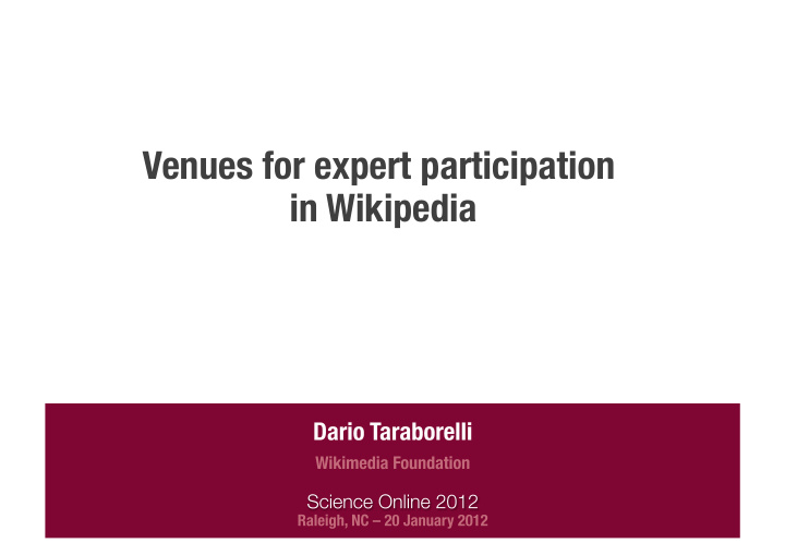 venues for expert participation in wikipedia wikipedia is