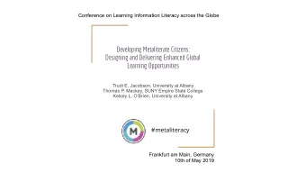 Developing Metaliterate Citizens:  Designing and Delivering Enhanced Global  Learning Opportunities