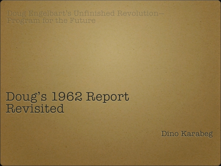 doug s 1962 report revisited