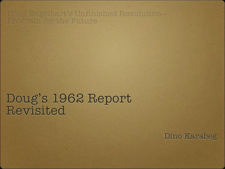 doug s 1962 report revisited