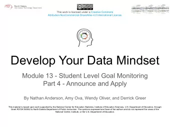 Develop Your Data Mindset  Module 13 - Student Level Goal Monitoring  Part 4 - Announce and Apply