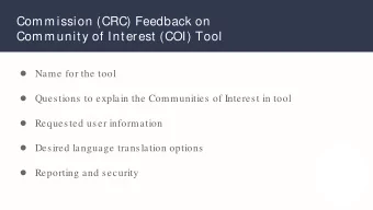 Com m ission (CRC) Feedback on  Com m unity of Interest (COI) Tool  Name for the tool