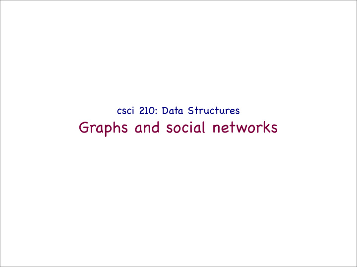 graphs and social networks social networks